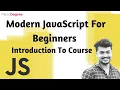 Introduction to JavaScript for Beginners in Complete Course JavaScript Tutorial - 1