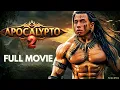 🔥 Apocalypto 2 (2025) Full Movie The Mayan Sequel | Melgibson | Reviews \u0026 Facts