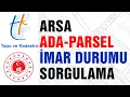 TKGM Ada Parsel Sorgulama Imar Durumu Sorgulama Nasil Yapilir