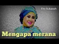 Download Lagu Mengapa Merana || Elvy Sukaesih