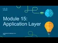 CCNA Module 15 Application Layer - Introduction to Networks ITN