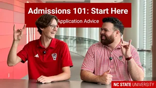 Admissions 101 Start Here NC State University Application Advice