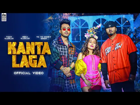 Download MP3 KANTA LAGA - @TonyKakkar  Yo Yo Honey Singh, Neha Kakkar | Anshul Garg | Hindi Song 2021