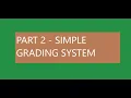 PART 2 SIMPLE GRADING SYSTEM