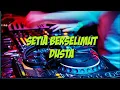Download Lagu DJ SETIA BERSELIMUT DUSTA(THOMAS ARYA)DUGEM