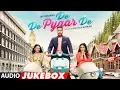 Download Lagu Full Album: De De Pyaar De | Ajay Devgn, Tabu | Rakul Preet Singh | Audio Jukebox