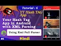 YouTube Hash Tag App in Android Studio Part 6 XML Pull Parser Your Hash Tag App in Android