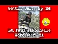 Download Lagu GETTIN SALTY EXPERIENCE PODCAST Ep. 108 | LT. PAUL LAROCHELLE, WORCESTER FD