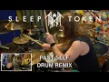 Download Lagu Sleep Token - Past Self (Drum Remix)