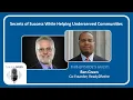 Secrets of Success While Helping Underserved Communities Legacy Marketing Group
