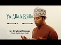 Download Lagu Ya Allah Ridho - Fathun Najjah (Banjari Cover + Arabic Lyrics)