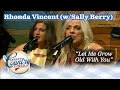 Download Lagu RHONDA VINCENT \u0026 her daughter SALLY LEA sing LET ME GROW OLD WITH YOU!