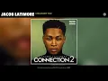 Jacob Latimore - Chillin Wit You (Audio)