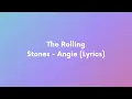 Download Lagu The Rolling Stones - Angie (Lyrics)