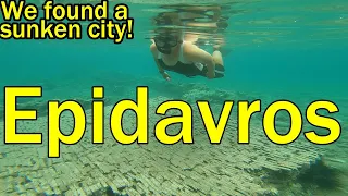 We found a sunken city at Epidavros! (Sailing Dakini – Leave to Roam Ep. 5)