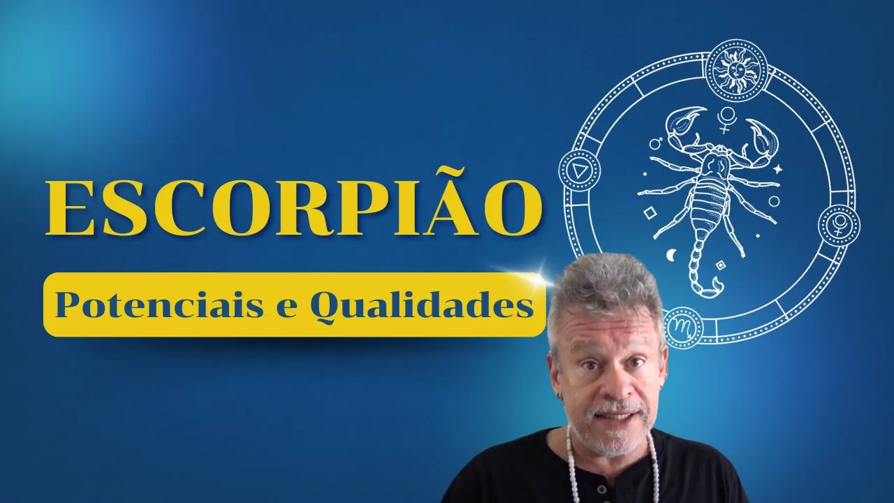 Escorpião - Potenciais e qualidades