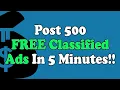 How To Create 500 FREE classified Ads In 5 Minutes