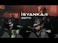 SEFO - İSYANKAR (Official Audio) | İstersen Dağlar Dağlar