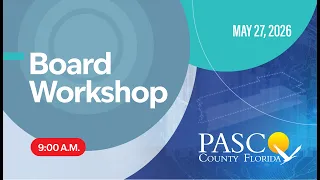 5 27 26 Board Workshop - VOPH and Comprehensive Plan Update