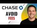 How to Avoid Monthly Fees on Chase Checking - Step by Step