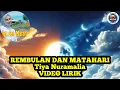 Download Lagu TIYA - REMBULAN DAN MATAHARI (VIDEO LIRIK)