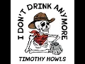 I Don't Drink Anymore