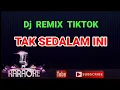 Download Lagu Dj REMIXK TIKTOK - TAK SEDALAM INI - ARIEF // Karaoke - HD