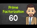 Prime Factorization of 60 Math with Mr J