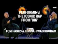 Tom Hanks Hannah Waddingham Perform the Iconic Rap from Big