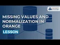 Missing values and normalization in Orange