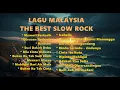 Download Lagu Lagu Malaysia Slow Rock Terbaik - Kompilasi Hits 90an (Memori Berkasih, Isabella, Suci Dalam Debu)