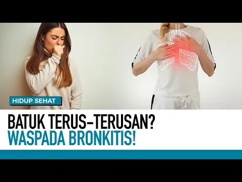 Nahloh! Batuk tak Henti-Henti, Waspada Bronkitis!