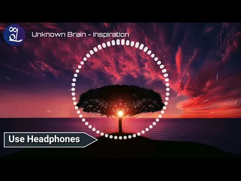 Download MP3 Unknown Brain - Inspiration 8D || 8D Audio || 3D Audio || Killer Baas || By NCS 8D