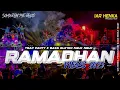 Download Lagu DJ RAMADHAN TERBARU VIBES 2025 | BATTLE SAHUR ON THE ROAD BY IAR HENKA TEAM