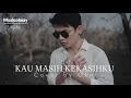 Naff - Kau Masih Kekasihku (Cover by Oka) 🎸🎶