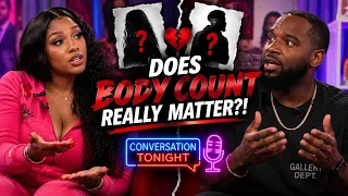 “DOES BODY COUNT REALLY MATTER IN A RELATIONSHIP?!” | Conversation Tonight