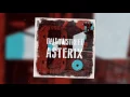 Download Lagu Gallowstreet - Asterix (Official Audio)