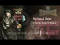 Sergio Vega "El Shaka" - Me Vas A Doler (Audio)