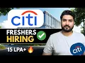 Citi Hiring Freshers Apply Now Complete Guide