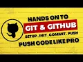Git GitHub Hands-On Tutorial Setup Create Local Project Push to GitHub Step-by-Step Guide