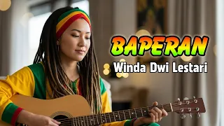 winda dwi lestari baperan reggae cover viral tiktok makes you sing