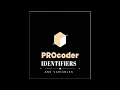 IDENTIFIERS AND VARIABLES