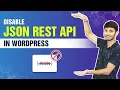 How To Disable JSON REST API In WordPress SOLVED - WordPress JSON REST API