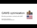 Transportation routing in GAMS using mixed integer programming