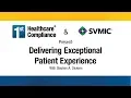 Delivering Exceptional Patient Experience