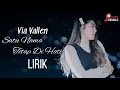 Download Lagu Via Vallen - Satu Nama Tetap Di Hati [Lyrics]