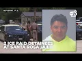 Sheriff confirms 2 detained in Northwest Florida ICE raid being held at Santa Rosa County Jail
