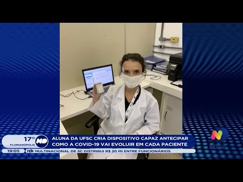 Aluna da UFSC cria dispositivo capaz de antecipar como a Covid-19 vai evoluir em cada paciente