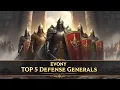 Evony The King s Return - TOP 5 Defense Generals