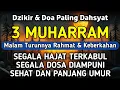 Download Lagu DZIKIR Di MALAM 3 MUHARRAM | DZIKIR MUSTAJAB 3 SURO – Alaa Aqel